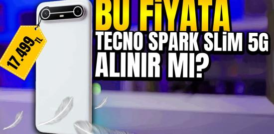 Tecno Spark Slim 5G: En iyi batarya ince tasarım