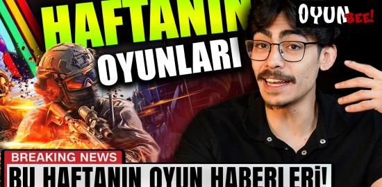 Oyun sektörü olaysız geçmiyor! Yeni oyunlar, güncellemeler ve sorun yaşayan oyun firmaları