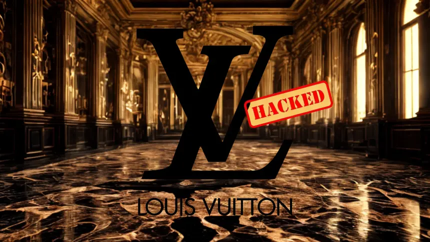 Louis Vuitton’da veri ihlalinde kişisel bilgiler çalındı, siber güvenlik zafiyetleri gündeme taşındı