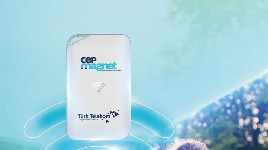 Cep Magnet ile her yerde internet keyfi başlıyor