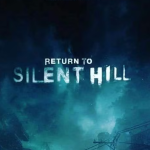 Return to Silent Hill filmi 2026'da vizyona giriyor