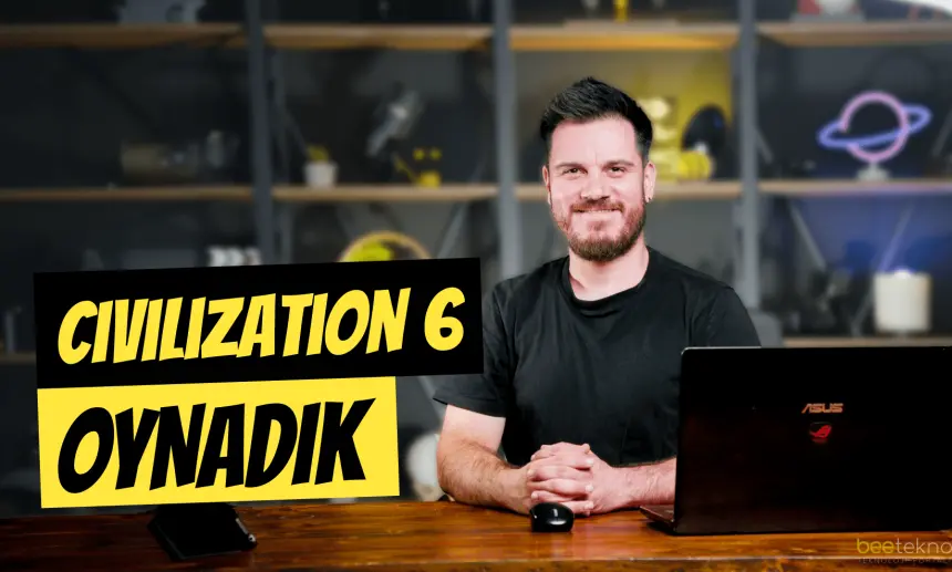 Civilization 6 - Büyük İmparatorluğun Yükselişi!