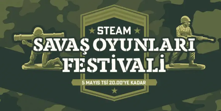 Steam Savaş Oyunları Festivali Düzenliyor