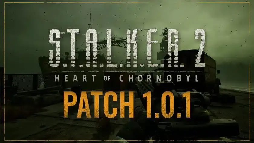 STALKER 2: Heart of Chornobyl İlk Büyük Güncellemesini Aldı