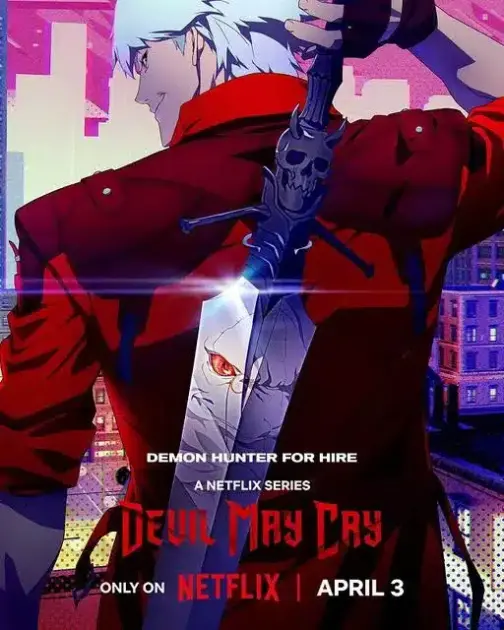 Netflix’in Devil May Cry Animesi: Dante Yine Bizimle Ama Nasıl?