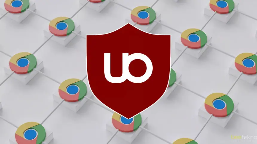 Google Chrome'un uBlock Origin Uyarısı Kullanıcıları Tedirgin Ediyor