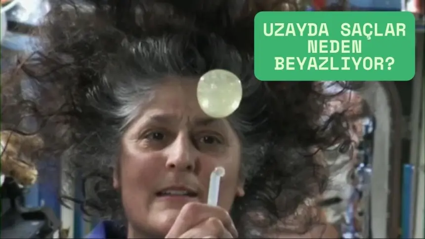 Bilim Dünyası Açıkladı: NASA Astronotlarının Saçları Uzayda Neden Beyazladı?