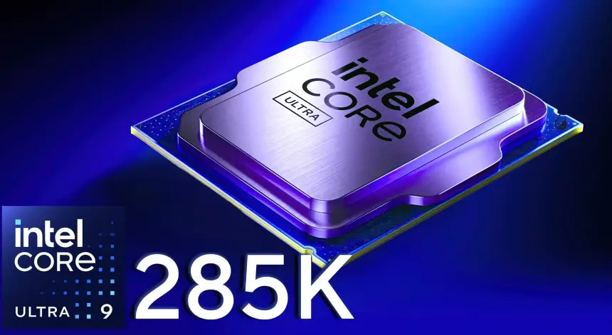 Intel'in Yeni Amiral Gemisi İşlemcisi Core Ultra 9 285K Performansıyla Büyülüyor