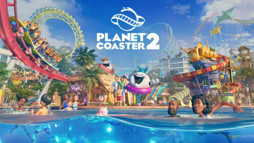 Planet Coaster 2 Duyuruldu: Su Parkları, Çok Oyunculu Mod ve Daha Fazlası Geliyor!