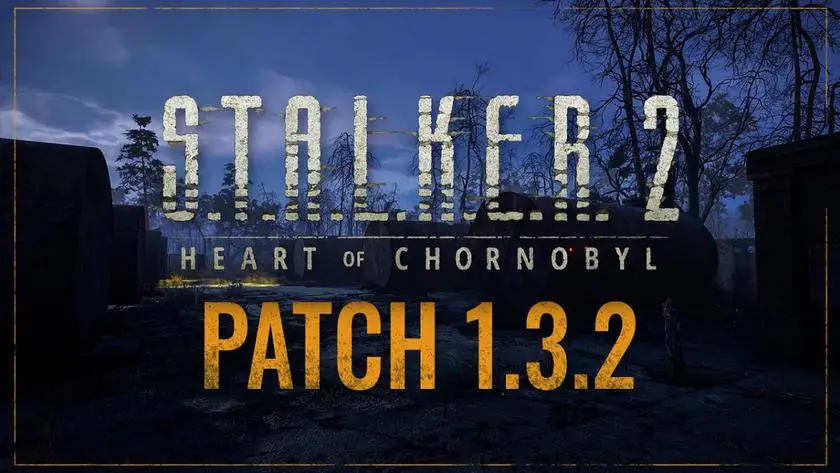 STALKER 2: Heart Of Chornobyl Yeni Yaması Yayınlandı