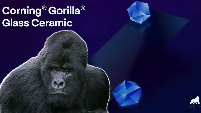 Gorilla Glass Ceramic Nedir? Corning’in Yeni Ekran Koruma Teknolojisine Yakından Bakış