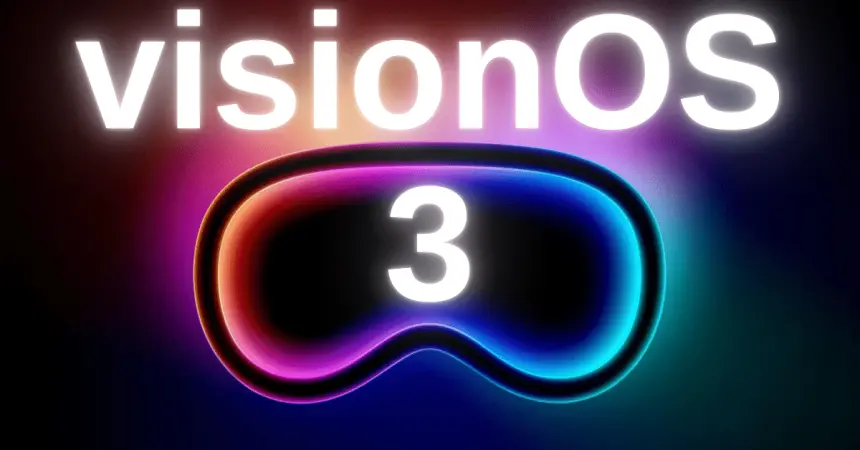 🚀 Apple visionOS 3: Vision Pro'ya Büyük Güncellemeler Yolda!