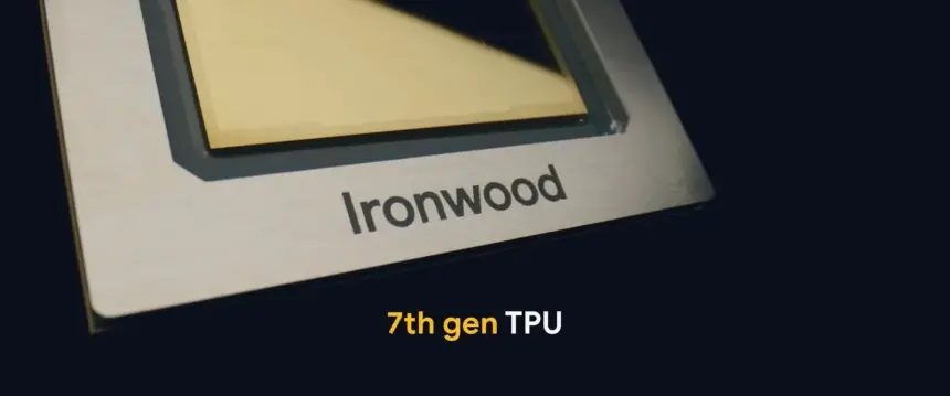 Google’dan Yeni AI Çipi: Ironwood TPU