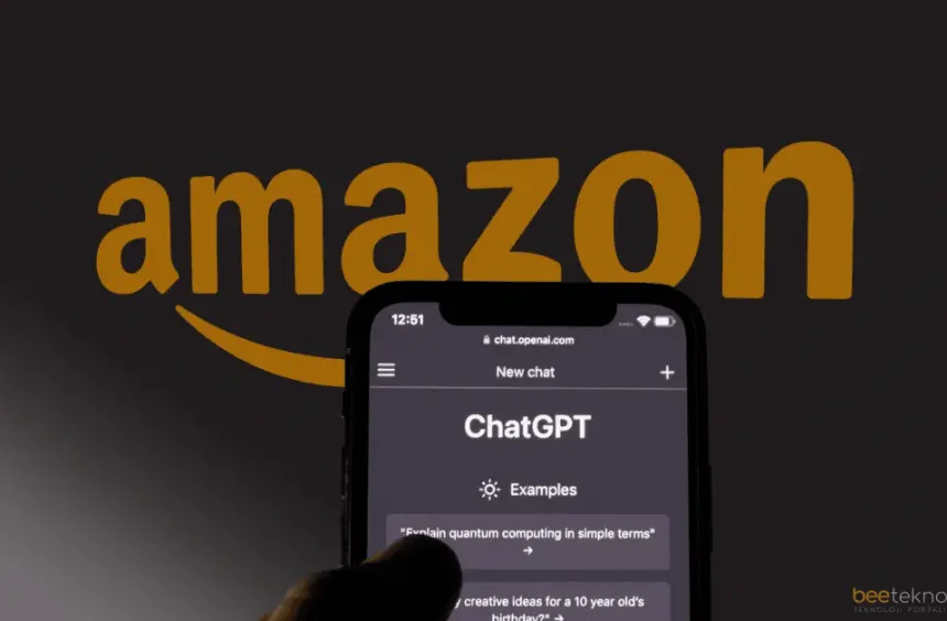 Amazon, ChatGPT'ye Rakip Olacak Yeni Bir Yapay Zeka Chatbot Geliştiriyor