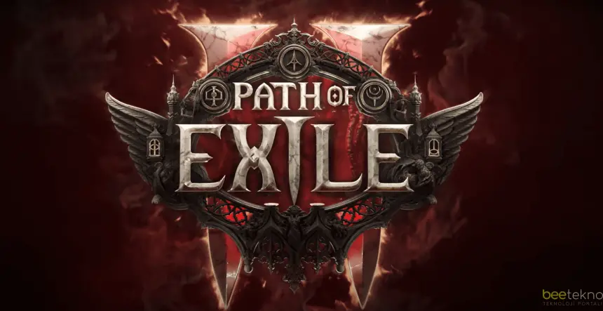 Path of Exile 2 Erken Erişim Tarihi Açıklandı